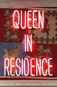 Queen in Residence